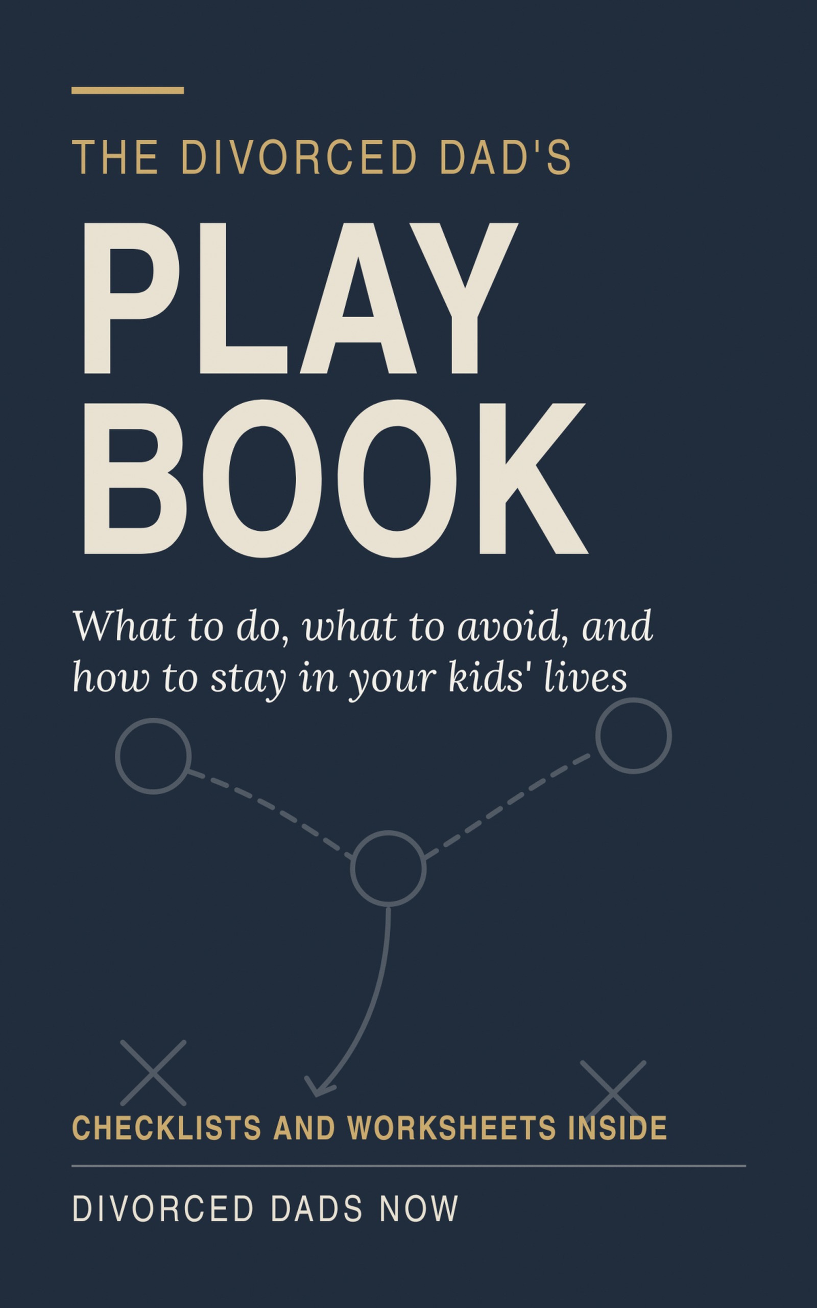 The Divorced Dad's Playbook book cover